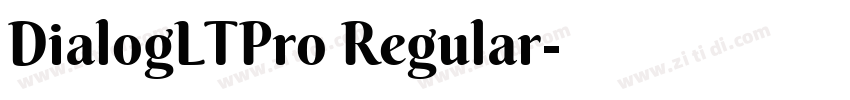 DialogLTPro Regular字体转换